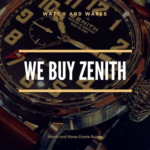 zenith watch, sell zenith watch, sell my zenith, who buys zenith