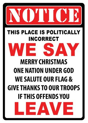 Picture of NOTICE Politically InCorrect