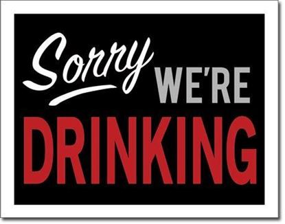 Picture of Sorry, We're Drinking