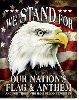 Picture of We STAND For Our Nation's Flag & Anthem
