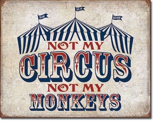 Image sur "NOT MY CIRCUS"