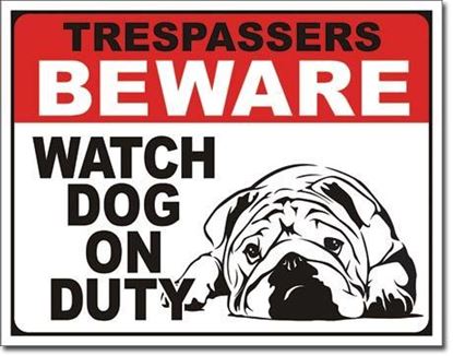 Picture of BEWARE - Watch Dog on Duty