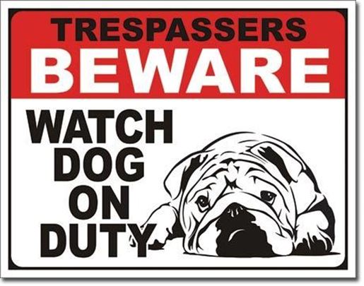 Picture of BEWARE - Watch Dog on Duty