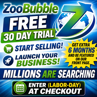 ZooBubble FREE 30 DAY TRIAL START SELLING