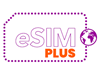 eSIM Plus - your gateway to seamless global connectivity.